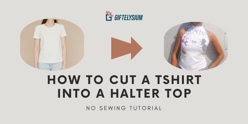 How To Cut A Tshirt Into A Halter Top - No Sewing Tutorial