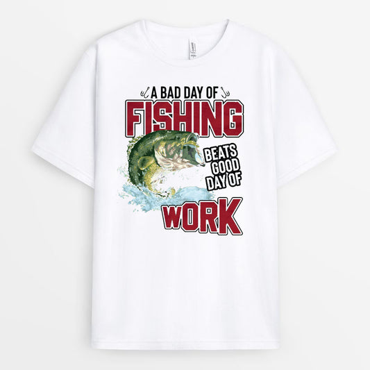 A Bad Day of Fishing Beats Good Day of Work Shirt - Dad Gift GEFD023424-14