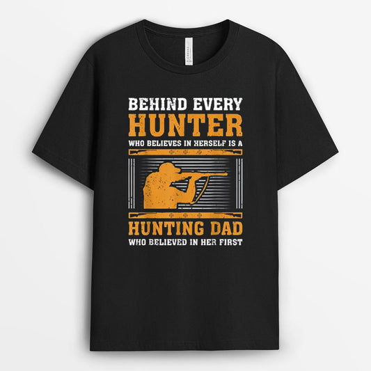 Behind Every Hunter Tshirt - Gift for Dad GEHD040424-27
