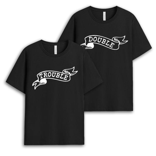 Double Trouble Couple Tshirt - Matching Gift GECPM090424-23