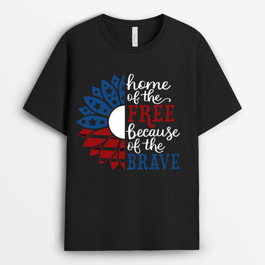 Home Of The Free Because Of The Brave Tshirt - Gift for Memorial Day GEMD240424-16