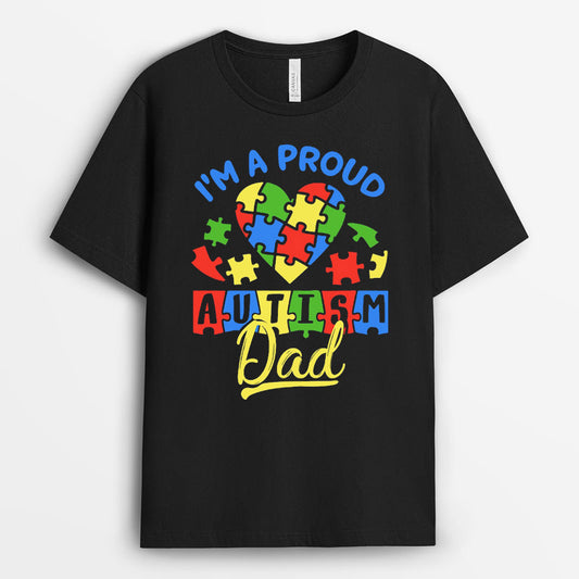 I'm A Proud Autism Dad Tshirt - Father's Day Gift GEAD170424-21