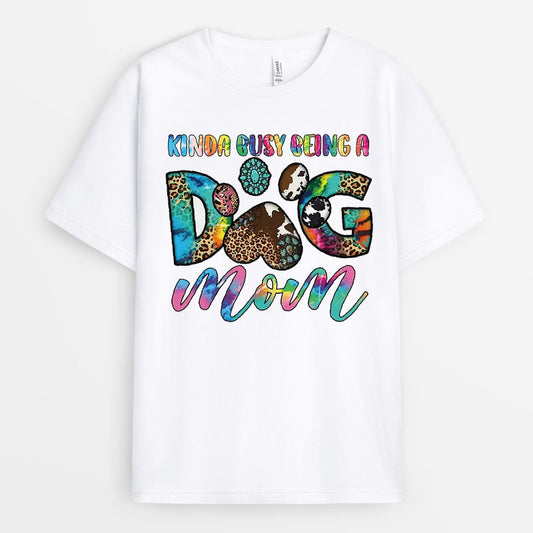 Kinda Busy Being a Dog Mom Round Neck Tshirt - Gift for her GEDM220324-29