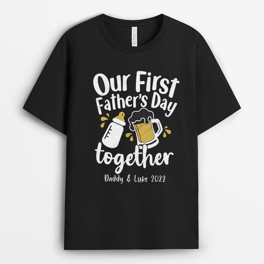 Our First Father's Day Together Matching Design Tshirt - Gift for Father's Day GEND220424-17
