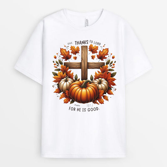 Psalm 107:1 Give Thanks to Lord Tshirt - Christian Thanksgiving Gift GETG110424-15