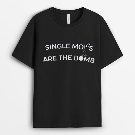 Single Moms Are The Bomb Tshirt - Gift For Mom GESM210424-18Single Moms Are The Bomb Tshirt - Gift For Mom GESM210424-18
