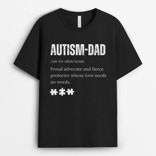 The Definition Of Autism Dad Tshirt - Autism Support Gift GEAD170424-15
