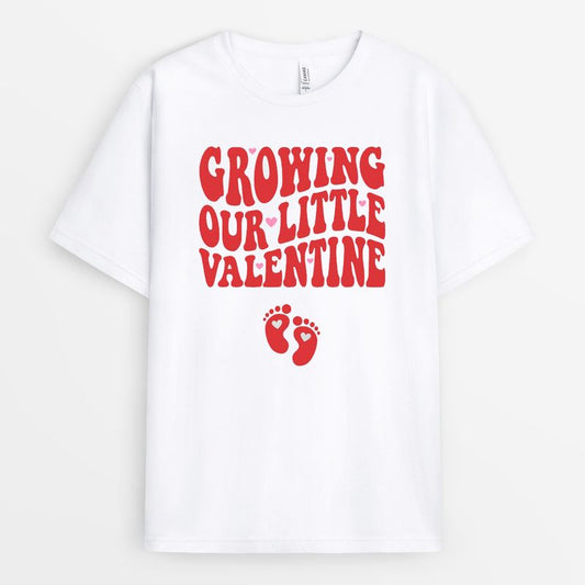 Growing Our Little Valentine Tshirt - Gifts for Her
