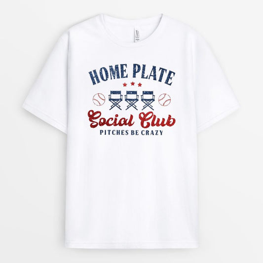 Home Plate Social Club Pitches be Crazy Tshirt - Mother’s Day Gift 
