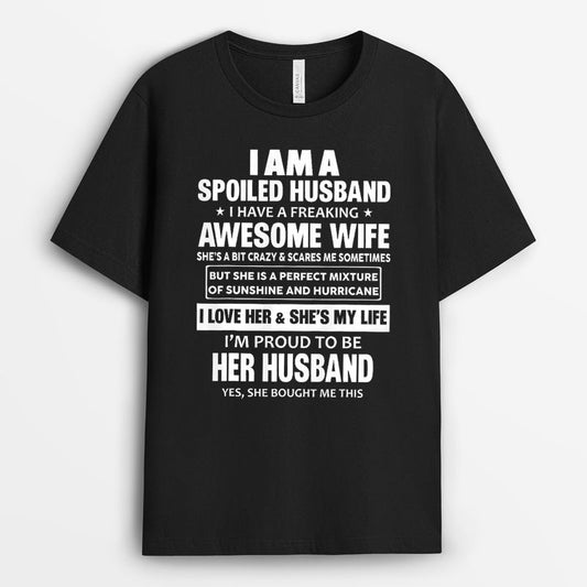 I Am A Spoiled Husband Tshirt - Proud Husband Gifts