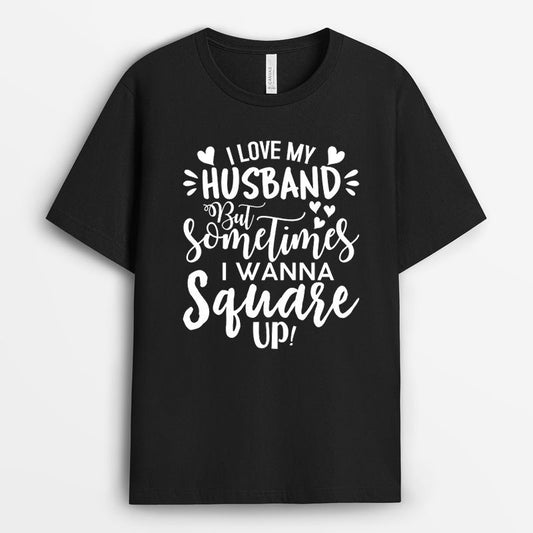 I Love My Husband But ... Shirt - Gift For Wife