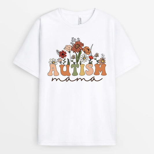 Wildflowers Autism Mama Tshirt - Autism Mom Gifts