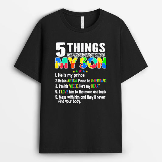 5 Things You Should Know About My Son Tshirt - Gift For Autism Dad GEAD170424-13