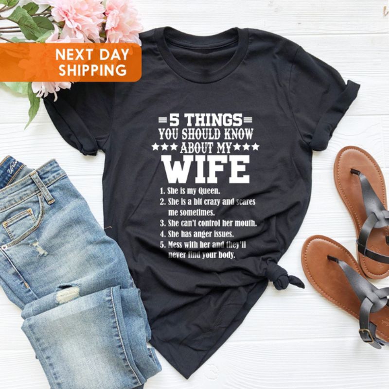 5 Things About My Wife Shirt - Funny Couple Gifts