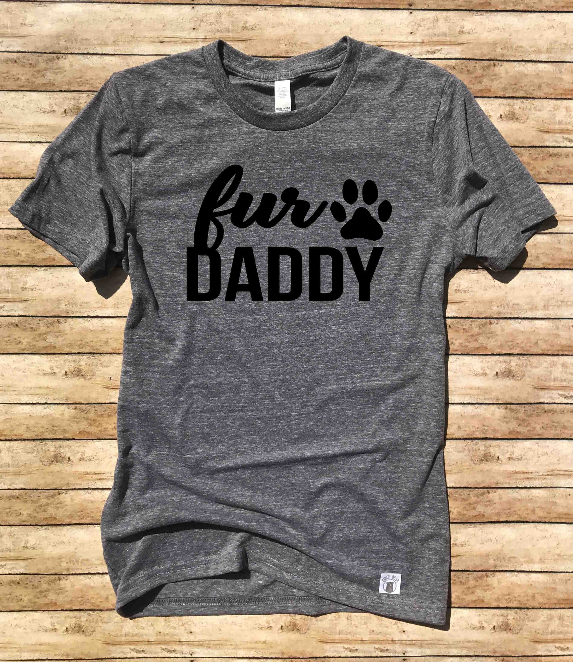 Classic Fur Daddy Shirt - Dog Dad Tshirt - Gift For Him GEDD210324-3