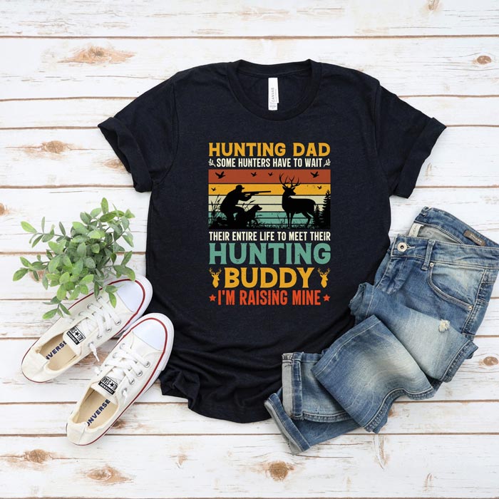 Some Hunters Have To Wait Tshirt - Hunting Trip Gift GEHD040424-20